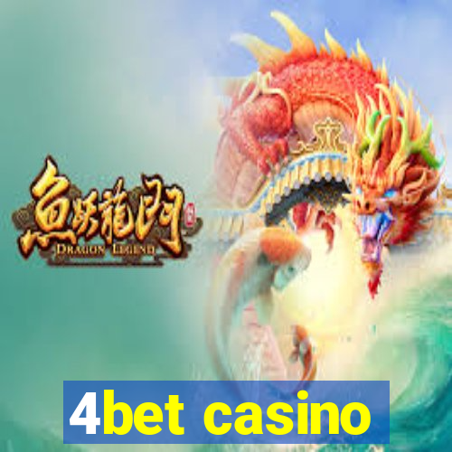 4bet casino